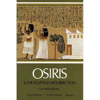 Osiris and the Egyptian Resurrection, Vol. 1: Volume 1 - Paperback
