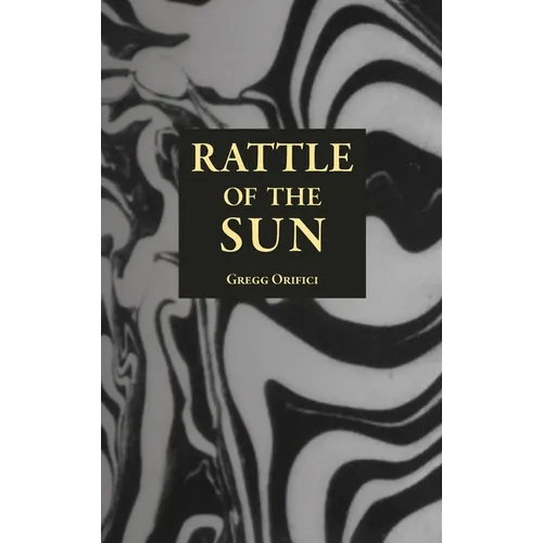 Rattle of the Sun