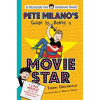 Pete Milano's Guide to Being a Movie Star: A Charlie Joe Jackson Book - Paperback