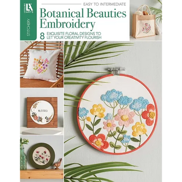 Botanical Beauties Embroidery: 8 Exquisite Floral Designs to Let Your Creativity Flourish - Paperback