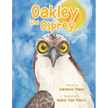 Oakley the Osprey - Paperback