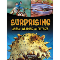 Surprising Animal Weapons and Defenses - Paperback