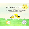 The Worker Bees