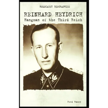 Reinhard Heydrich: Hangman of the Third Reich - Paperback