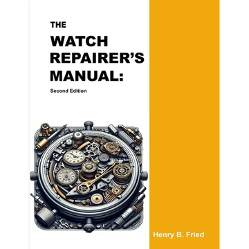 The Watch Repairer's Manual: Second Edition - Paperback