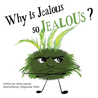 Why is Jeaous so Jealous? - Paperback