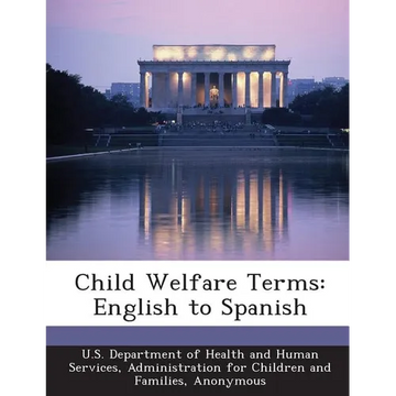 Child Welfare Terms: English to Spanish - Paperback