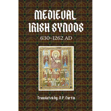 Medieval Irish Synods: 630-1262 AD - Paperback