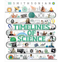 Timelines of Science: From Fossils to Quantum Physics - Hardcover