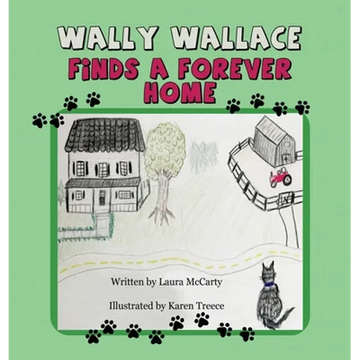 Wally Wallace Finds a Forever Home - Hardcover