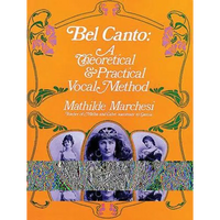 Bel Canto: A Theoretical and Practical Vocal Method - Paperback