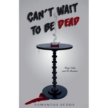 Can't Wait To Be Dead - Paperback