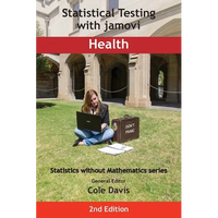 Statistical Testing with jamovi Health: Second Edition - Paperback