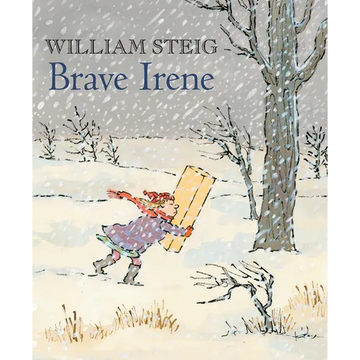 Brave Irene: A Picture Book - Paperback