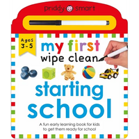 Starting School (My First Wipe Clean): A Fun Early-Learning Book for Kids to Practice Their Pen Control Skills - Board Book