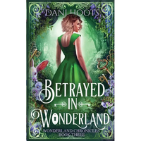 Betrayed in Wonderland - Paperback
