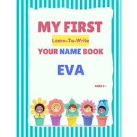 My First Learn-To-Write Your Name Book: Eva - Paperback