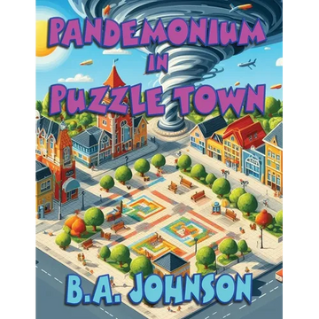 Pandemonium In Puzzle Town - Paperback