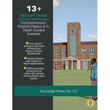 13+ Comprehension: Merchant Taylors' School, Northwood (MTS), Practice Papers & In-Depth Guided Answers - Paperback