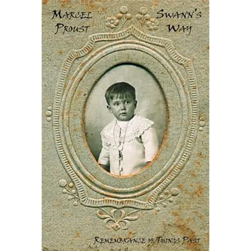 French Classics in French and English: Swann's Way by Marcel Proust (Dual-Language Book) - Paperback