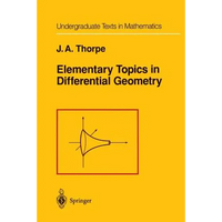 Elementary Topics in Differential Geometry - Paperback