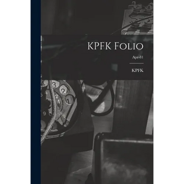 KPFK Folio; Apr-81 - Paperback