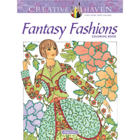 Creative Haven Fantasy Fashions Coloring Book - Paperback
