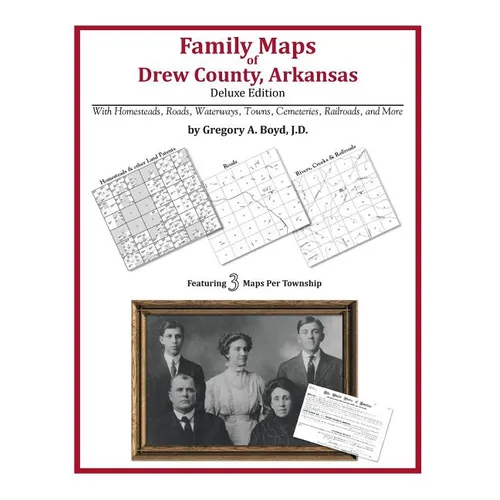 Family Maps of Drew County, Arkansas