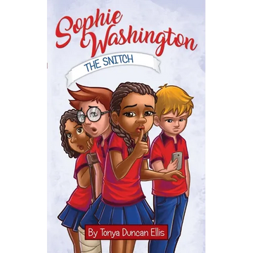Sophie Washington: The Snitch - Paperback
