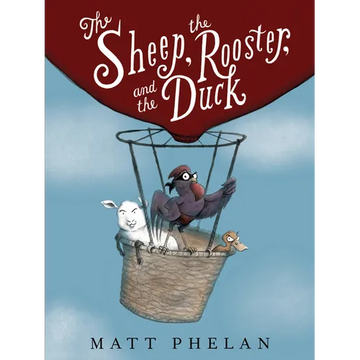 The Sheep, the Rooster, and the Duck - Paperback