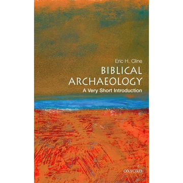 Biblical Archaeology: A Very Short Introduction - Paperback