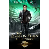 The Dragon Kings Chronicles: Book 6 - Paperback