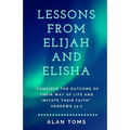 Lessons From Elijah and Elisha