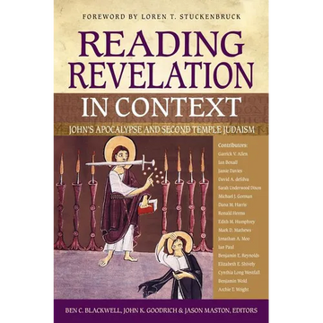 Reading Revelation in Context: John's Apocalypse and Second Temple Judaism - Paperback
