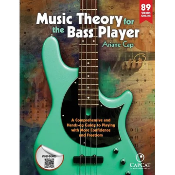 Music Theory for the Bass Player: A Comprehensive and Hands-on Guide to Playing with More Confidence and Freedom - Paperback
