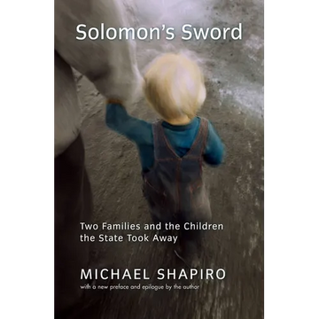 Solomon's Sword: Two Families and the Children the State Took Away - Paperback