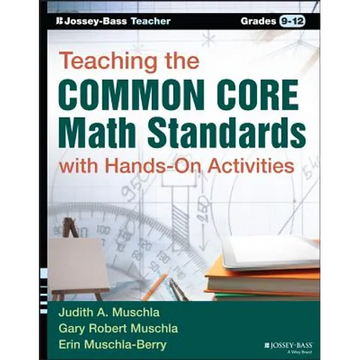 Teaching the Common Core Math Standards with Hands-On Activities, Grades 9-12 - Paperback