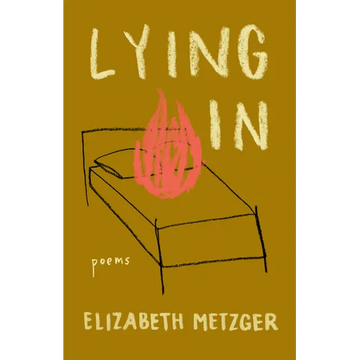 Lying in: Poems - Paperback