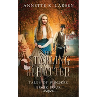 The Starling and the Hatter: Alice's Adventures in Wonderland Reimagined - Paperback