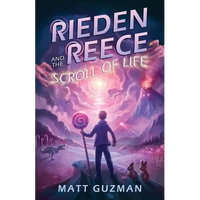 Rieden Reece and the Scroll of Life: A Middle-Grade Sci-Fi Adventure - Paperback