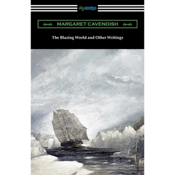 The Blazing World and Other Writings - Paperback