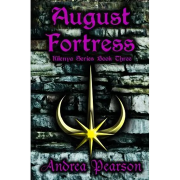 August Fortress (Kilenya Series, 3) - Paperback