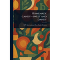 Homemade Candy-sweet and Dandy