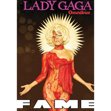 Fame: Lady Gaga Comic Book Omnibus - Paperback