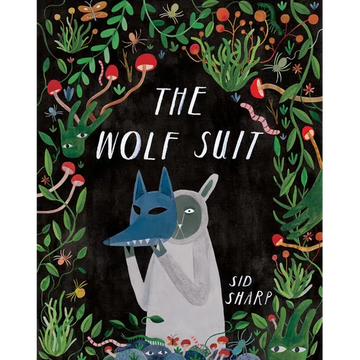 The Wolf Suit - Hardcover