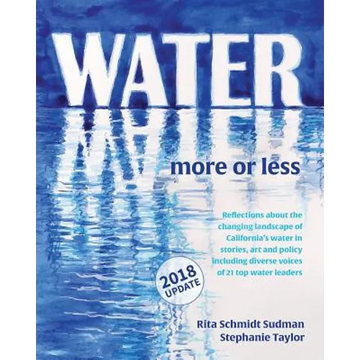 Water: More or Less 2018: An anthology of history, art and essay - Paperback