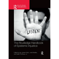 The Routledge Handbook of Epistemic Injustice - Paperback