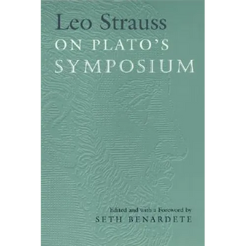 Leo Strauss on Plato's Symposium - Paperback