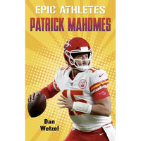 Epic Athletes: Patrick Mahomes - Paperback