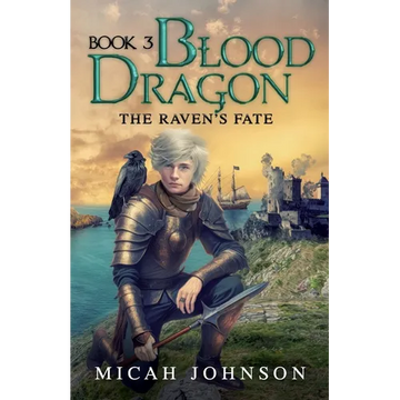 Blood Dragon (Book 3): The Raven's Fate - Paperback